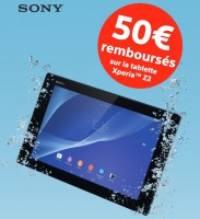 BON PLAN Sony offre de remboursement 50 euro tablette étanche Xperia Z2
