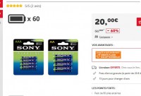 20 euros les 60 piles Sony alcaline le 18 octobre