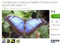 Region Parisienne ! 9 euros les 2 entrées pour la serre aux papillions