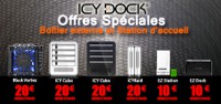 ICY DOCK vous offre 10€ ou 20€ pour les boîtiers externes ou Station d’accueil pour disque dur