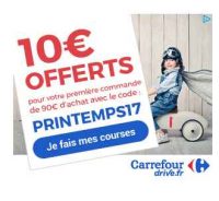 Carrefour drive : 10€ de remise pour 90 d’achats