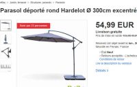 Moins de 55€ le parasol deporté 3m