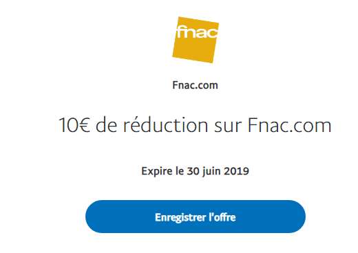 10€ de réduction pour 20 d&rsquo;achats sur la FNAC avec PAYPAL
