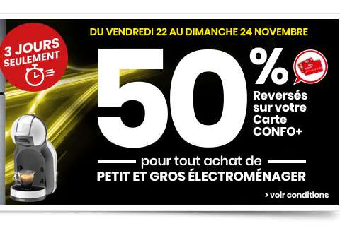 Conforama : 50% sur le petit et gros electromenager  (confo+)