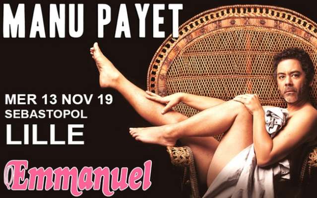 35% de réduction sur le spectacle de Manu Payet à Lille le 13 novembre