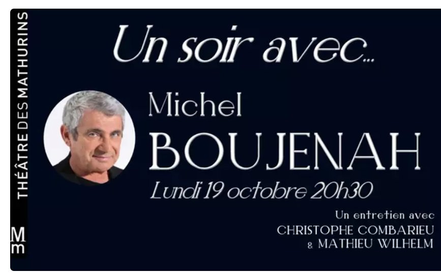 A partir de 8€ la place pour « Une soirée avec Michel Boujenah » le 19 octobre ( Paris)