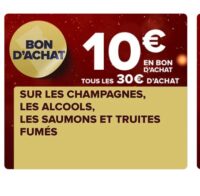 Carrefour 23-24 decembre : 10€ offerts par tranche de 30 sur champagne, saumon, alcool